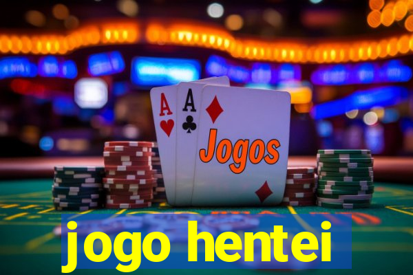 jogo hentei